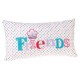 Подушка Me to you с надписью Friends (G91Q0354)